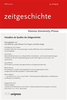 Christian Angerer, Vida Bakondy, Eva Tropper, Vida Bakondy, Lukas Meissel, Adina Seeger... - Fotoalben als Quellen der Zeitgeschichte