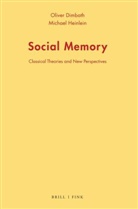 Oliver Dimbath, Michael Heinlein - Social Memory