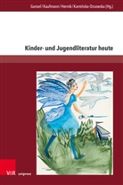 Carsten Gansel, Monika Hernik, Monika Hernik u a, Ewelina Kaminska-Ossowska, Anna Kaufmann - Kinder- und Jugendliteratur heute