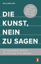 William Ury - Die Kunst, Nein zu sagen