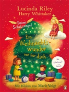 LUCINDA RILEY, Harry Whittaker, Marie Voigt - Deine Schutzengel - Ein Weihnachtswunder nur für dich