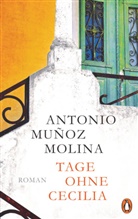 Antonio Muñoz Molina - Tage ohne Cecilia
