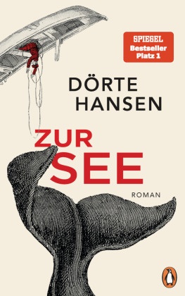 Dörte Hansen - Zur See - Roman