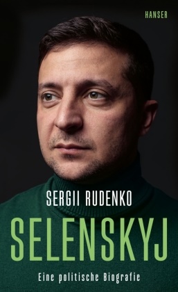 Sergii Rudenko - Selenskyj - Eine politische Biografie