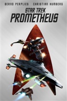 Christian Humberg, Bernd Perplies - Star Trek - Prometheus (Collector's Edition - mit Lesebändchen & Miniprint)