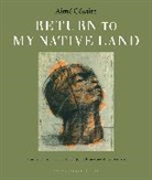 John Berger, Anna Bostock, Aime Cesaire, Peter De Francia - Return to my Native Land