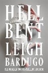 Leigh Bardugo, Bardugo Leigh - Hell Bent