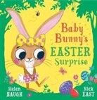 Helen Baugh, Nick East - Baby Bunny's Easter Surprise