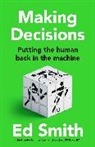 Ed Smith - Making Decisions