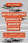 Rosie Graham, Graham Rosie - Investigating Google's Search Engine