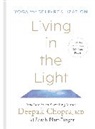 Deepak Chopra, Sarah Platt-Finger - Living in the Light