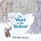 Will Hillenbrand - The Voice in the Hollow