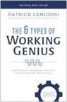 Patrick M Lencioni, Patrick M. Lencioni - The 6 Types of Working Genius