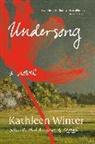 Kathleen Winter - Undersong
