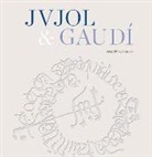 Josep Maria Jujol, JUJOL JUNIOR/VIVAS, Ricard . . . [et al. Pla, Pere Vivas - JUJOL & GAUDI