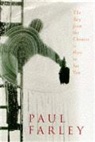 Paul Farley - The Boy from the Chemist is Here to See You