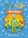 Norm Feuti, Norm Feuti - Beak & Ally #4: Snow Birds