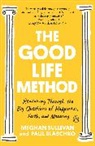 Paul Blaschko, Meghan Sullivan - The Good Life Method