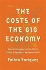 Falina Enriquez - Costs of the Gig Economy