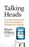 Shane O'Mara - Talking Heads