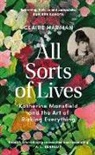 Claire Harman - All Sorts of Lives