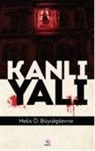 Melis Ö. Büyükplevne - Kanli Yali