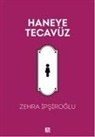 Zehra Ipsiroglu - Haneye Tecavüz