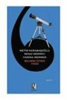 Senai Demirci, Metin Karabasoglu, Yamina Mermer - Bilimin Öteki Yüzü