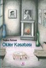 Taskin Pelivan - Ölüler Kasabasi