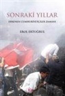 Erol Ertugrul - Sonraki Yillar