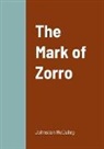 Johnston Mcculley - The Mark of Zorro