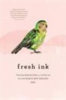 Bronwyn Calder, Siobhan Harvey, Vaughn Rapatahana - fresh ink