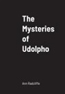 Ann Radcliffe - The Mysteries of Udolpho