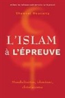 Chawkat Moucarry - L'islam à l'épreuve