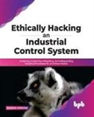 Sharon Ferrone - Ethically hacking an industrial control system