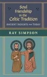 Ray Simpson - Soul Friendship in the Celtic Tradition