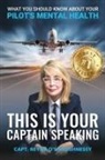Reyné O'Shaughnessy - This Is Your Captain Speaking