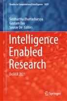 Siddhartha Bhattacharyya, Gautam Das, Sourav De - Intelligence Enabled Research