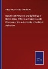 United States Sanitary Commission - Narrative of Privations and Sufferings of United States Officers and Soldiers while Prisoners of War in the Hands of the Rebel Authorities