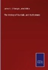 John D'Alton, James R. . O'Flanagan - The History of Dundalk, and its Environs