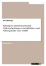 Kevin Niehage - Haftung bei unternehmerischen Fehlentscheidungen. Geschäftsführer und Führungskräfte einer GmbH