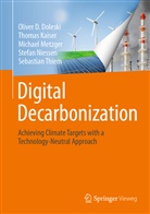 Oliver D Doleski, Oliver D. Doleski, Thomas Kaiser, Michael Metzger, Stefan Niessen, Sebastian Thiem - Digital Decarbonization