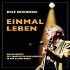 Rolf Zuckowski - Einmal leben, 1 Audio-CD (Audio book)