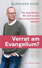 Burkhard Hose - Verrat am Evangelium?
