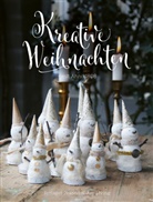 Jeanne d'Arc Living, Janne Toftegaard, Jeanne d'Arc Living - Jeanne d'Arc Living - Kreative Weihnachten mit Anno 1808