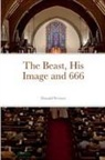 Donald Werner - The Beast, His Image and 666