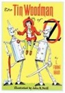 L. Frank Baum - The Tin Woodman of Oz