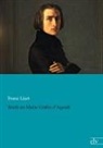 Franz Liszt, Daniel Ollivier - Briefe an Marie Gräfin d'Agoult