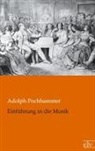Adolph Pochhammer - Einführung in die Musik