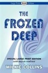 Wilkie Collins - The Frozen Deep (Large Print Edition)